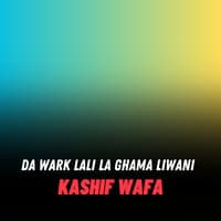 Da Wark Lali La Ghama Liwani