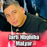 Jarti Nbghiha MaLyar