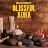 Blissful Aura: Calming Spa Music