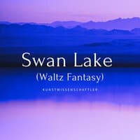 Swan Lake (Waltz Fantasy)