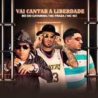 Vai Cantar a Liberdade