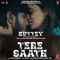 Tere Saath (From "Kuttey")