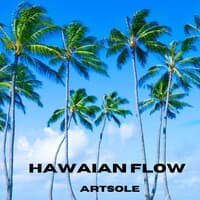 Hawaian Flow