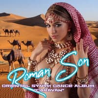 Oriental Synth Dance Album "Caravan"