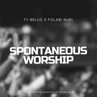 Spontaneous Worship