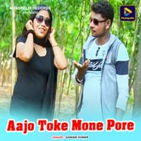 Aajo Toke Mone Pore