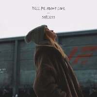 Tell me about love