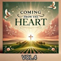 Coming From The Heart, Vol. 4