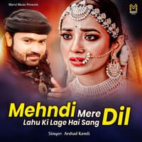 Mehndi Mere Lahu Ki Lage Hai Sang Dil