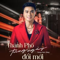 Thành Phố Từng Ngày Đổi Mới