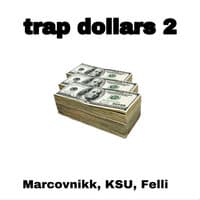 Trap dollars 2