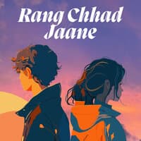 Rang Chhad Jaane