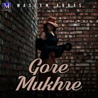 Gore Mukhre - Single