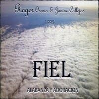 Fiel (Roger Osorio & Janine)