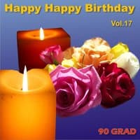 Happy Happy Birthday Vol. 17 (Geburtstagslied Mit Namen)