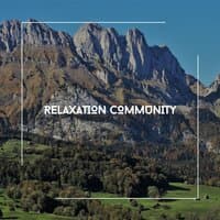 Relaxation Community - Piano To Bring Us Together