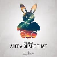 Ahora Shake That