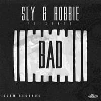 Sly & Robbie Presents: Bad