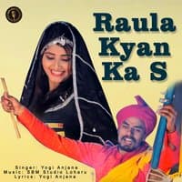 Raula Kyan Ka S