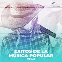 Éxitos de la Música Popular, Vol. 2