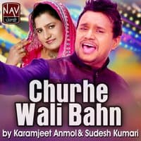 Churhe Wali Bahn