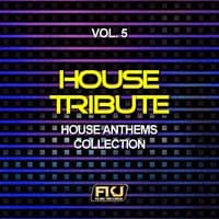 House Tribute, Vol. 5