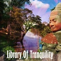 Library Of Tranquility