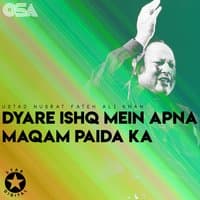 Dyare Ishq Mein Apna Maqam Paida Kar