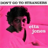 Don't Go to Strangers