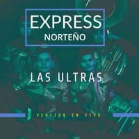 Las Ultras (En Vivo)