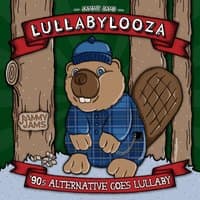 Lullabylooza: '90s Alternative Goes Lullaby