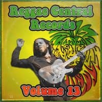 Reggae Central Records, Vol. 13