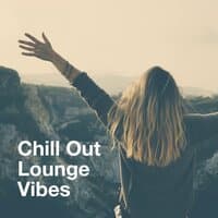 Chill out Lounge Vibes