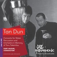 Tan Dun: Concerto for Water Percussion and Orchestra in Memory of Toru Takemitsu (Recorded 1999)