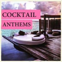 Cocktail Anthems, Vol. 1