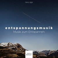 Entspannungsmusik New Age - Musik zum Entspannen, Wellness Musik, Yoga Musik (Relaxing Playlist)