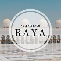 Koleksi Lagu Raya