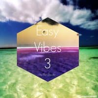 Easy Vibes 3