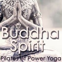 Buddha Spirit – Musique Lounge et Chill Out pour Power Yoga et Pilates