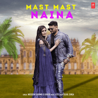 Mast Mast Naina