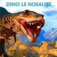 DINO LE NOSAURE