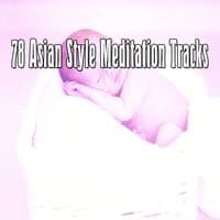 78 Asian Style Meditation Tracks