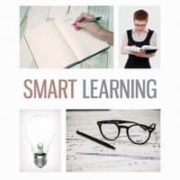 Smart Learning – Classical Songs for Learning, Music for Concentration, Train Your Brain, Clear Mind on the Exam