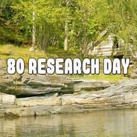 80 Research Day