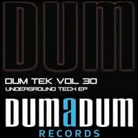 Dum Tek, Vol. 30