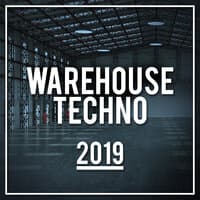 Warehouse Techno 2019