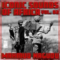 Iconic Sounds Of Africa - Vol. 82