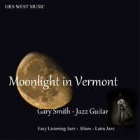 Moonlight in Vermont