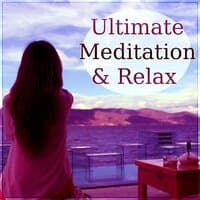 Ultimate Meditation & Relax - Sound Healing Meditation Music Therapy for Relaxation, Pure Yoga with Background Music Ocean & Nature Sounds, Inner Balance, Restful Sleep, Reiki Healing