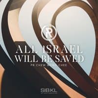 All Israel Will Be Saved